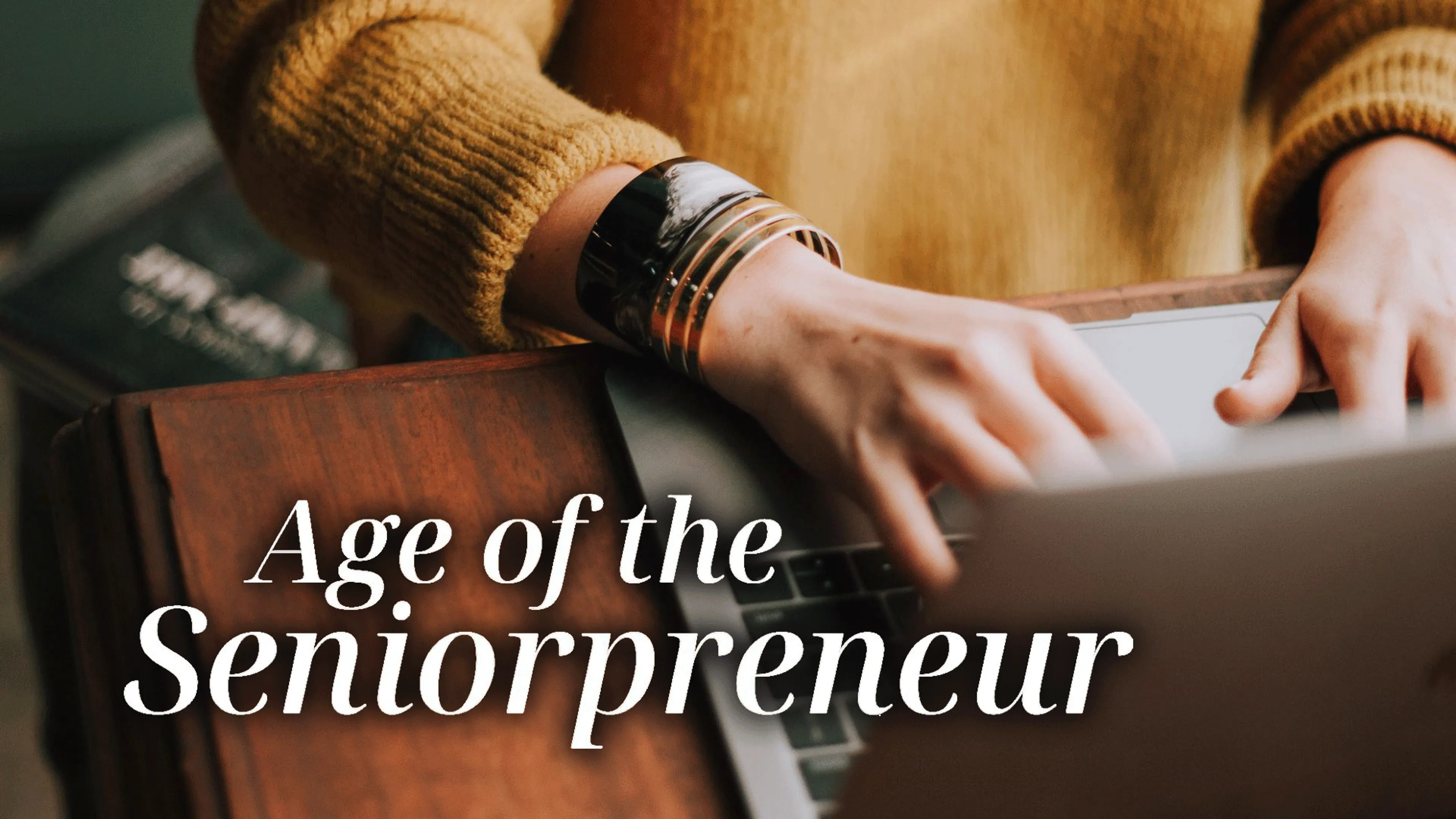 Age of the Seniorpreneur poster